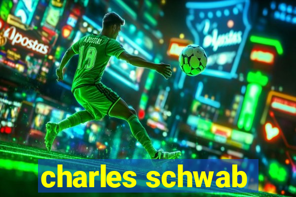 charles schwab